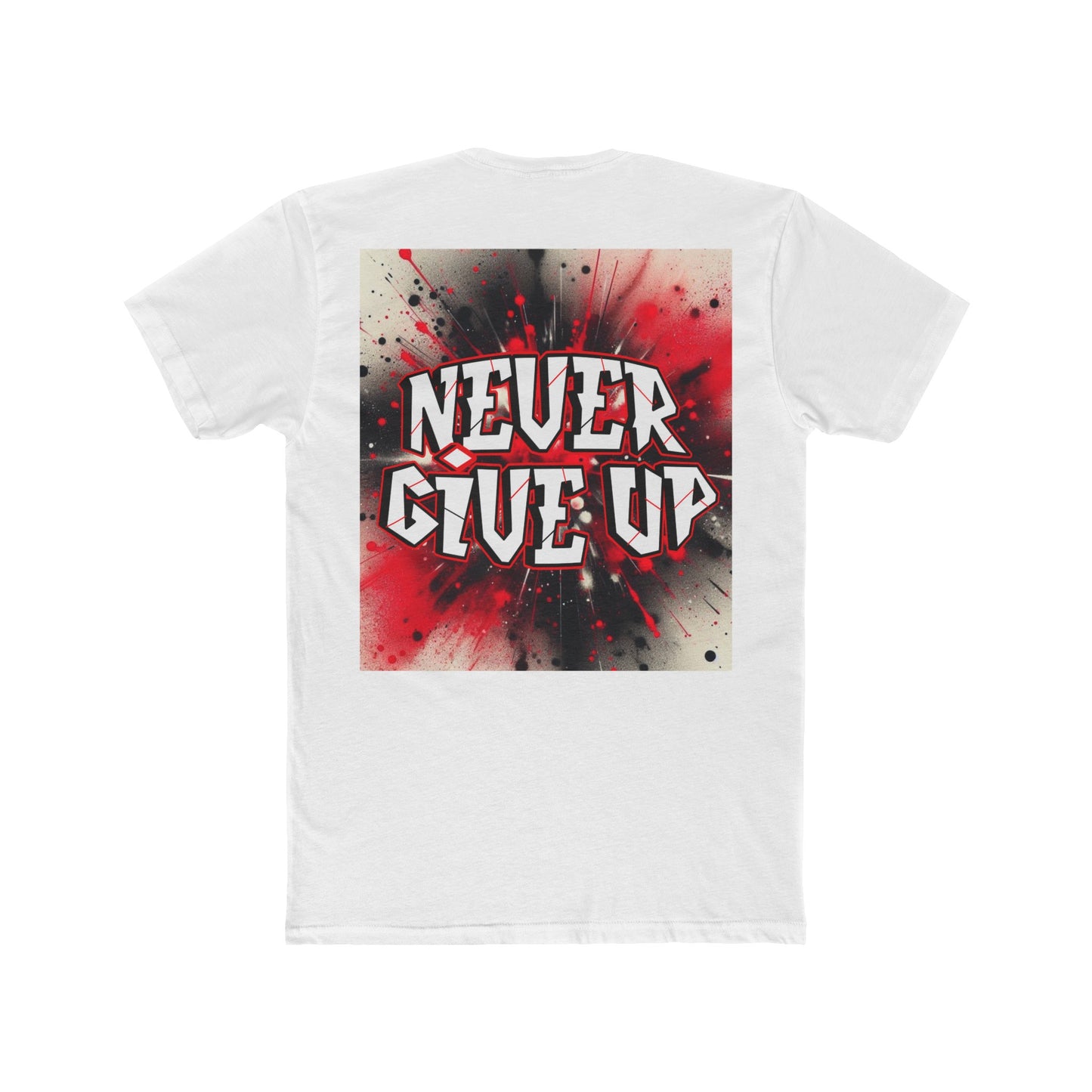 Never Give Up Unisex Cotton Crew Tee