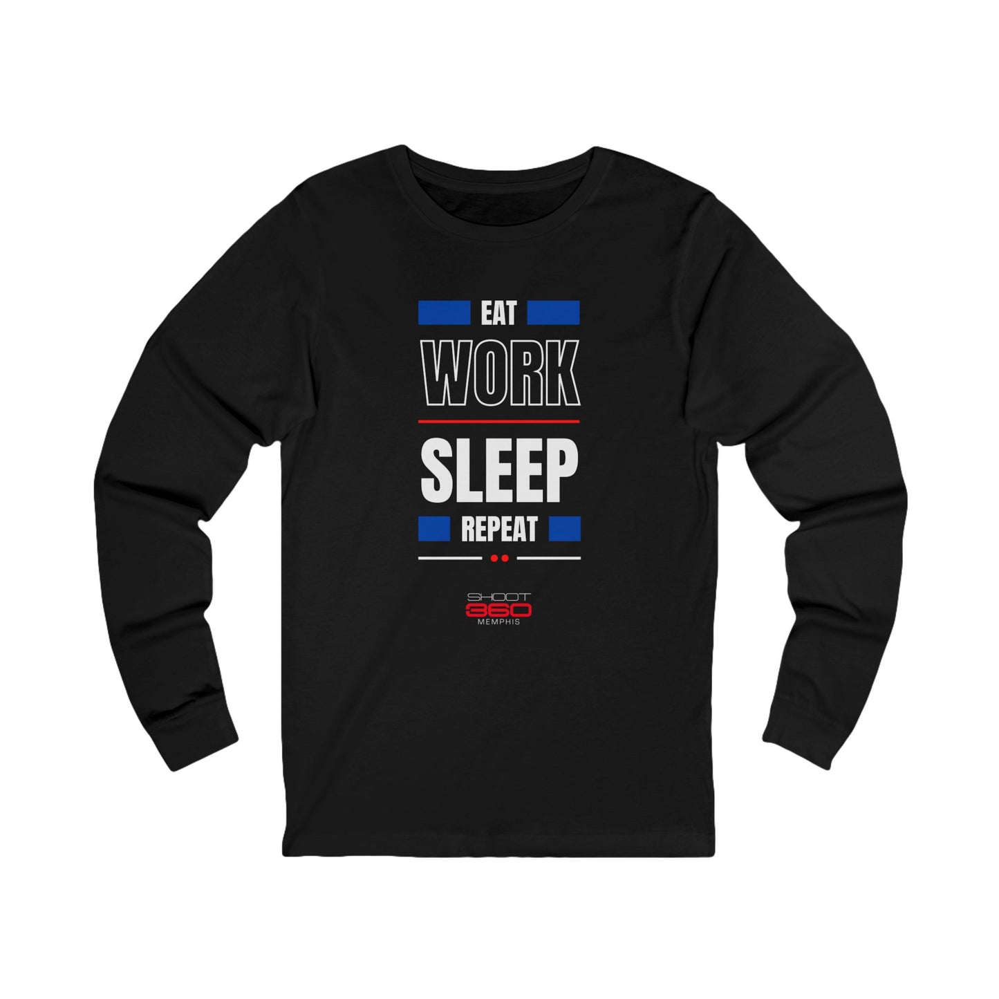 Motivational Long Sleeve Tee - Eat Work Sleep Repeat